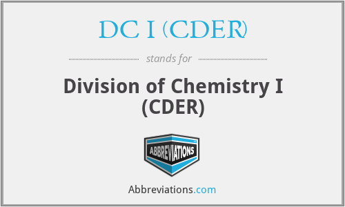 DC I (CDER) - Division of Chemistry I (CDER)